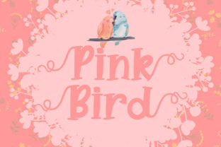 Pink Bird Font: Boosting Campaign Visuals with Happy Display Type
