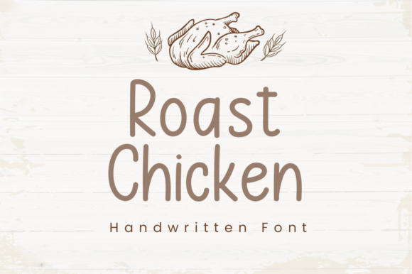 Roast Chicken Font: Sweet Handwritten Style for Crafters