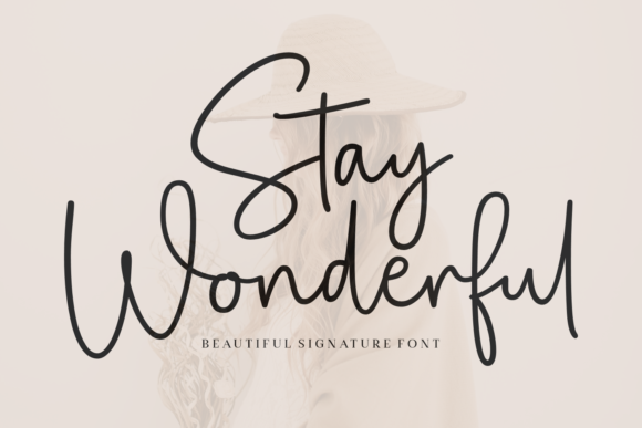 Stay Wonderful Font: Elevating Small Business Branding