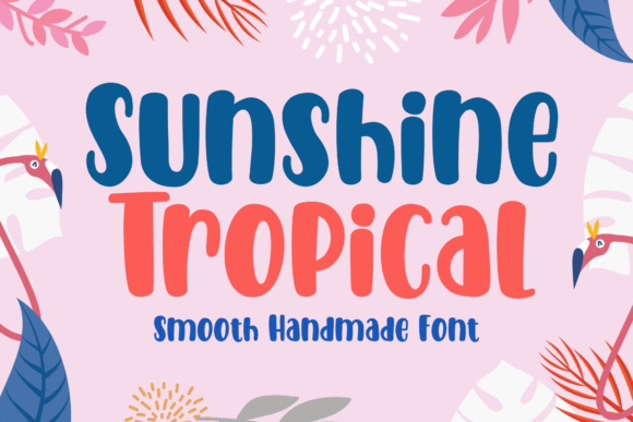 Sunshine Tropical Font for Editorial Design