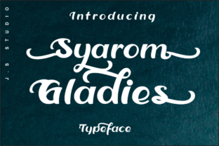 Syarom Gladies Font for Handmade Labels and Invitations